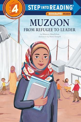 Muzoon: From Refugee to Leader (Step Into Reading  Biography, Step 4)