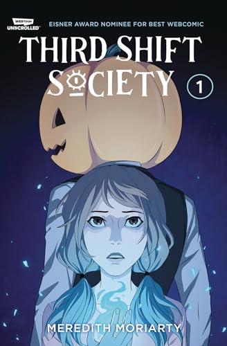 Third Shift Society (Volume 1)