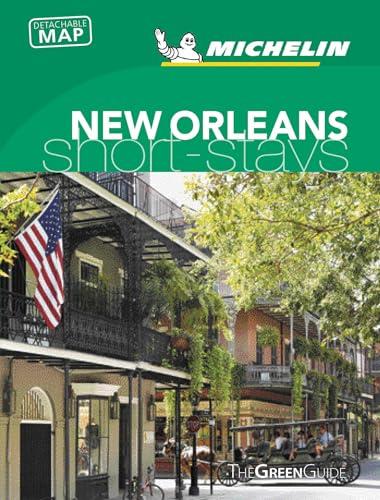 New Orleans (The Green Guide: Short-Stays)