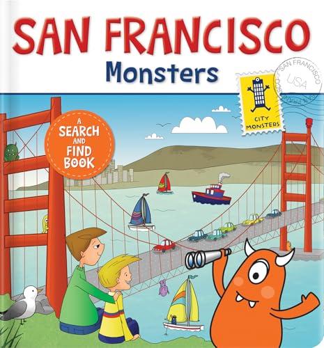 San Francisco Monsters: A Search and Find Book (City Monsters)