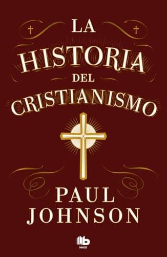 La Historia Del Cristianismo