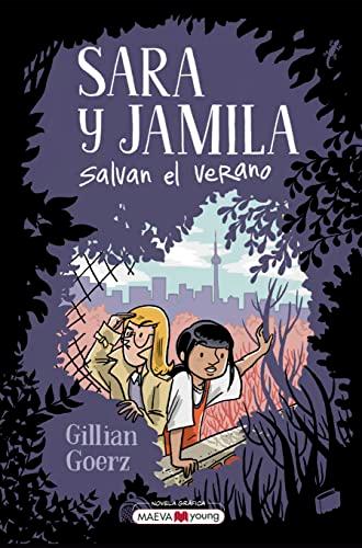Sara Y Jamila Salvan El Verano (Sara Y Jamila, Volume 1)