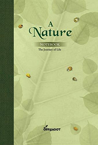 A Nature Notebook: The Journey of Life (Forever Notebooks)