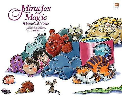 Miracles and Magic: When a Child Sleeps