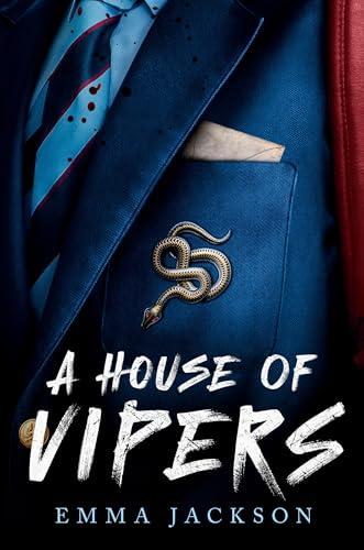 A House of Vipers