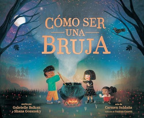Cómo Ser Una Bruja