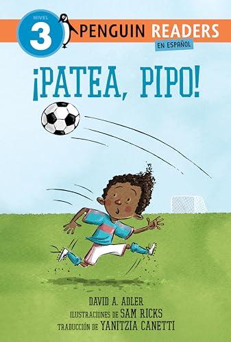 ¡Patea, Pipo! (Mo Jackson, Penguin Readers, Nivel 3)