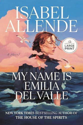 My Name Is Emilia del Valle (Large Print)