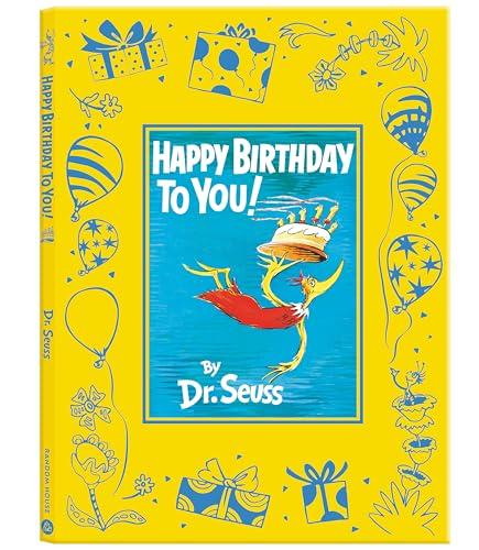 Happy Birthday to You! (Classic Seuss)