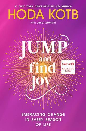 Jump and Find Joy: Embracing Change in Every Season of Life (Target Edition)