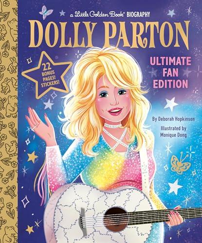 Dolly Parton (Little Golden Book, Ultimate Fan Edition)