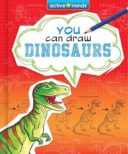 Dinosaurs (Active Minds: You Can Draw!)