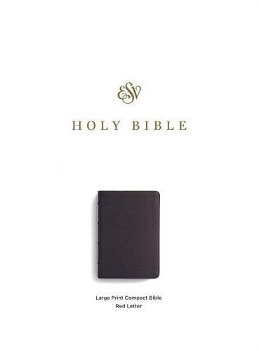 ESV, Large Print, Compact Holy Bible (Buffalo Leather, Deep Brown)