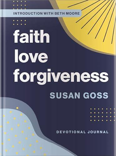 Faith, Love, Forgiveness Devotional Journal