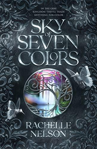 Sky of Seven Colors (The Chronicles of the Seven Colors, Bk. 1)