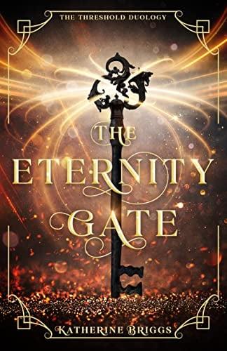 The Eternity Gate (The Threshold Duology, Bk. 1)