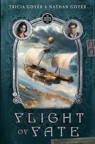 Flight of Fate (The Clockwork Chronicles, Bk. 2)