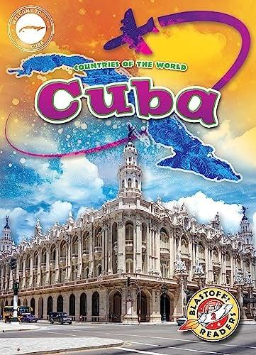 Cuba (Countries of the World, Blastoff! Readers, Level 2)