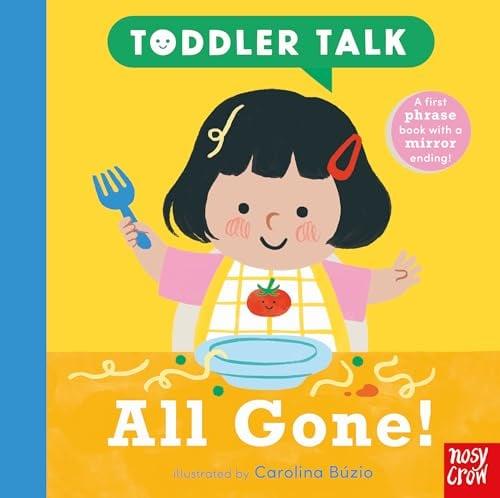 All Gone! (Toddler Talk, Bk. 2)