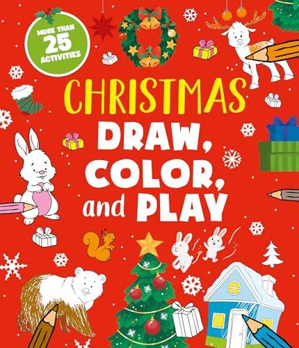 Christmas Draw, Color, and Play: More Than 25 Activities (Clever Activity Book)