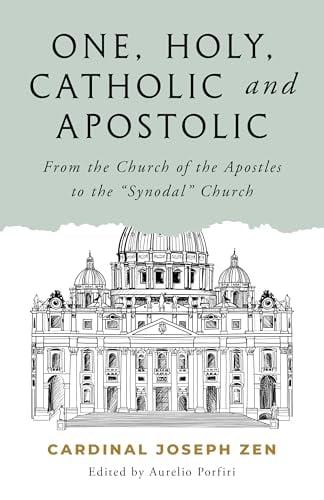 One, Holy, Catholic, and Apostolic: From the Church of the Apostles to the “Synodal” Church
