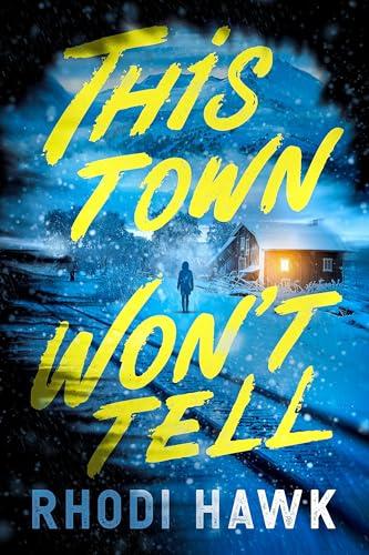 This Town Won't Tell